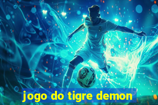 jogo do tigre demon